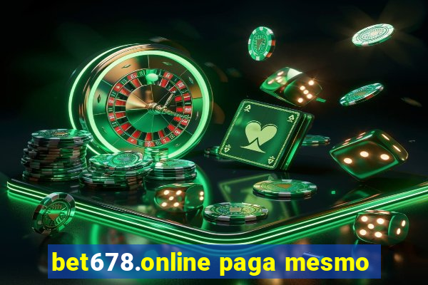 bet678.online paga mesmo